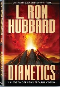 Dianetics: la forza del pensiero sul corpo Dianetics: la forza del pensiero sul corpo